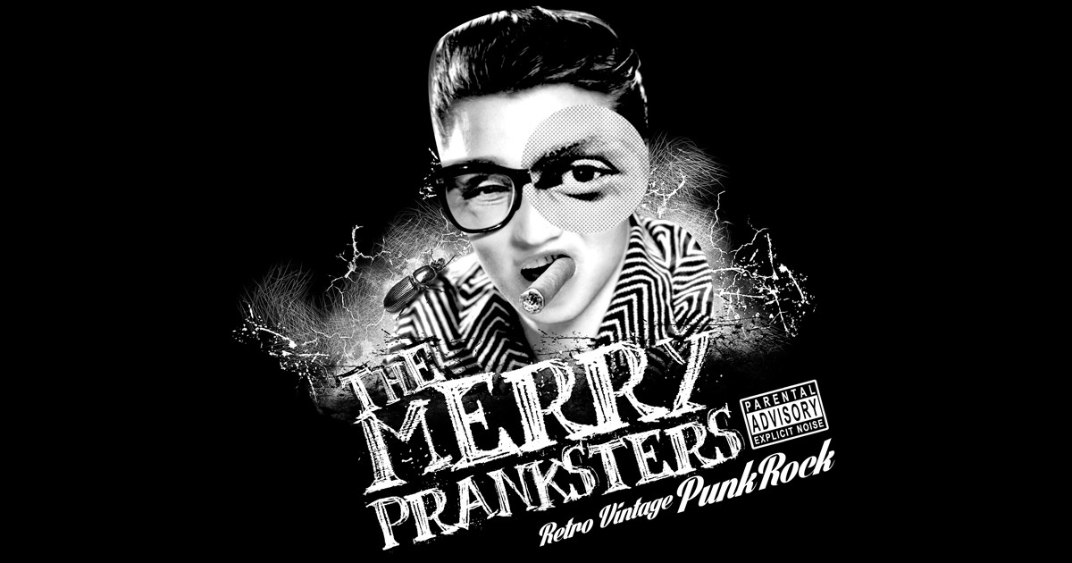 THE MERRY PRANKSTERS - Retro Vintage Punk Rock